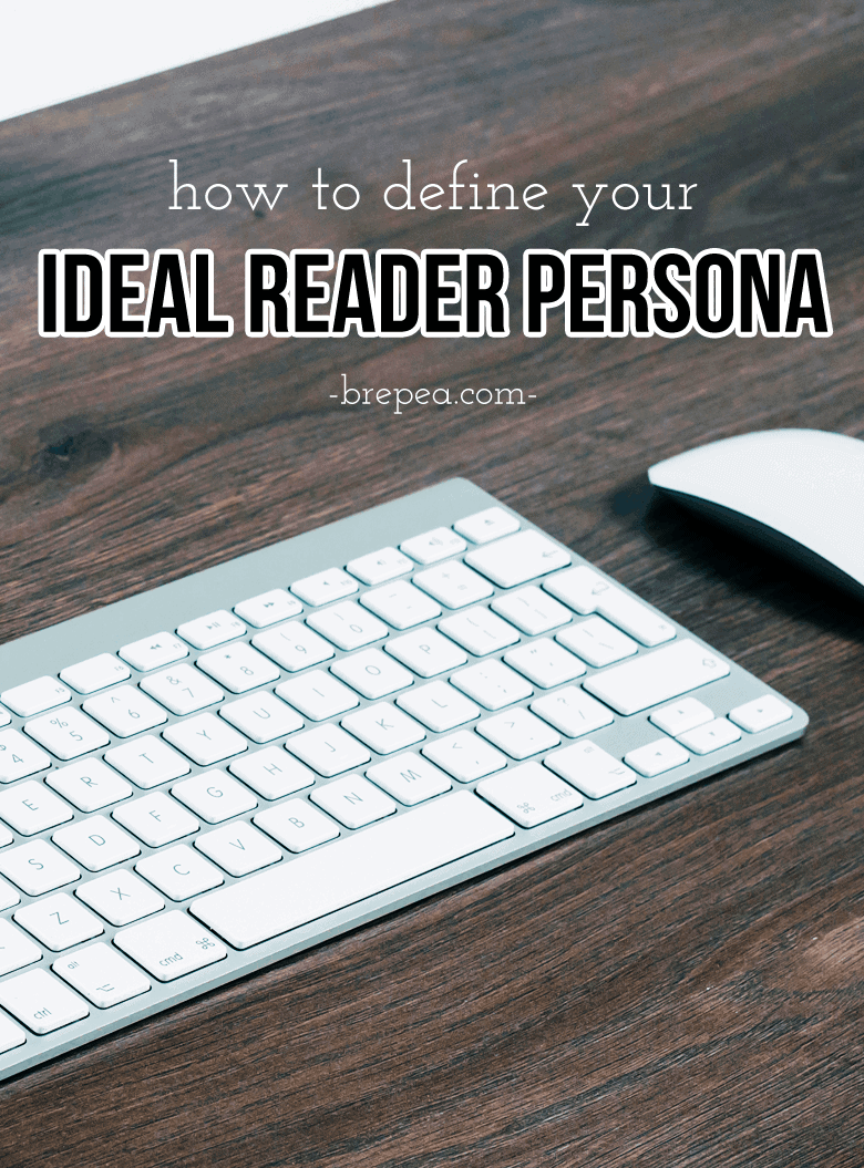 How to define your ideal blog reader persona
