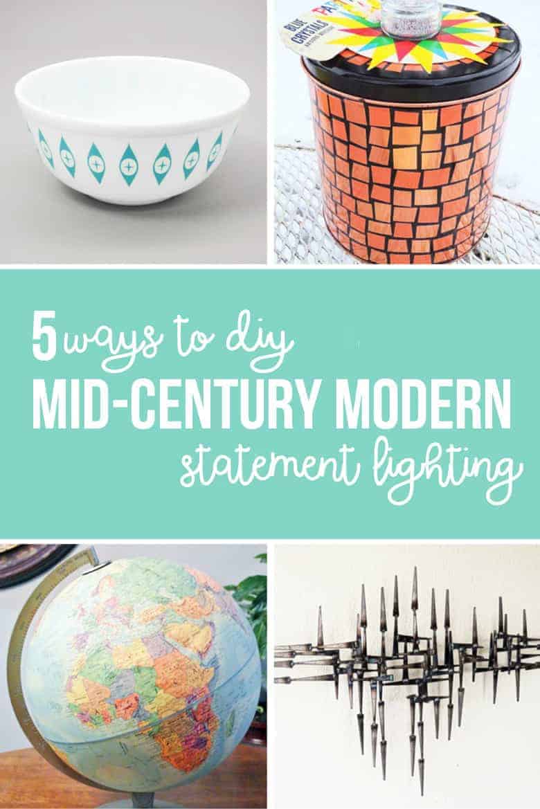 5 DIY mid century modern statement lighting project ideas