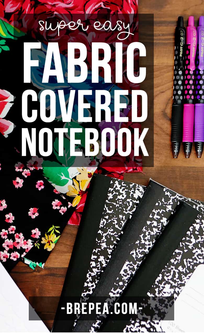 DIY Fabric Covered Notebook Tutorial