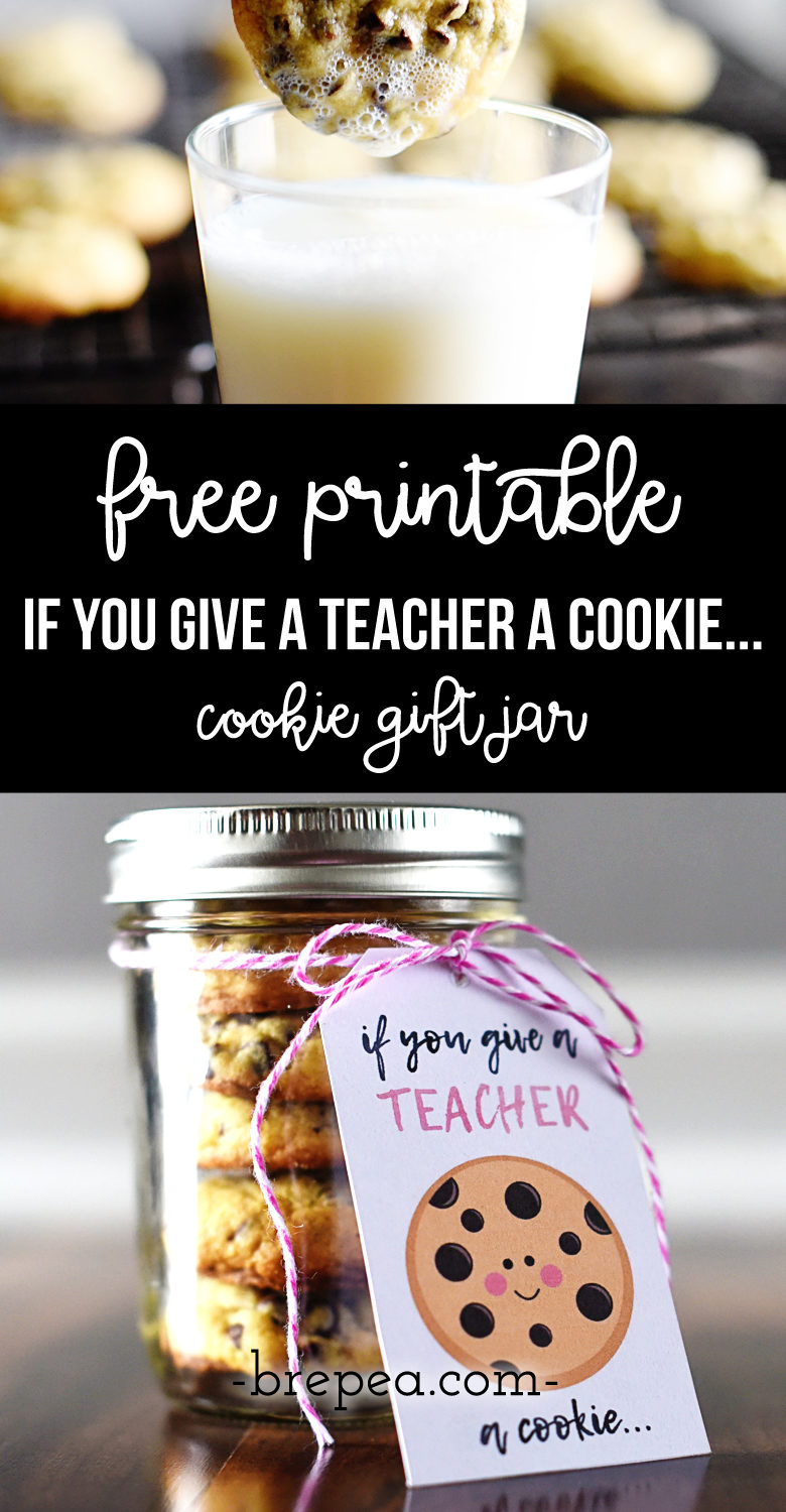 This "If you give a TEACHER a cookie..." DIY free teacher gift printable is a quick and easy teacher appreciation gift that every teacher will love!