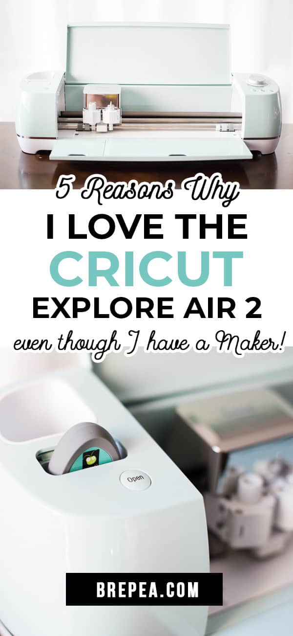 5 Things I Love About My Cricut Explore Air 2